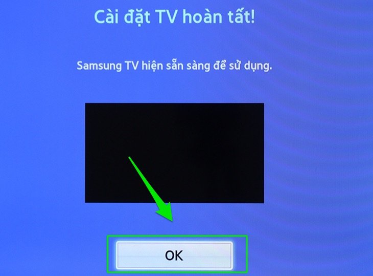 Hoàn tất thiết lập lại tivi Samsung